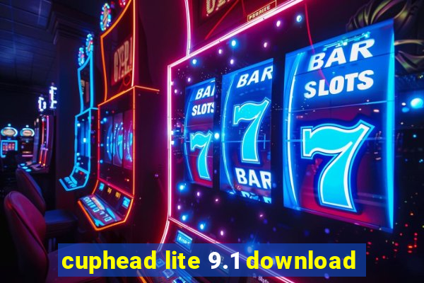 cuphead lite 9.1 download